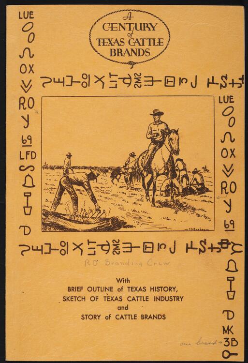 A Century of Texas Cattle Brands' / Russell Stationery Company